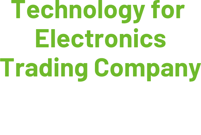 テクノフォーは
半導体・エレクトロニクス商社様に特化した
ソフトウェアを提供しています